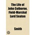 The Life Of John Colborne, Field-Marshal
