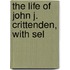 The Life Of John J. Crittenden, With Sel