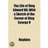 The Life Of King Edward Vii; With A Sket