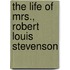 The Life Of Mrs., Robert Louis Stevenson