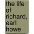The Life Of Richard, Earl Howe