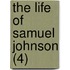 The Life Of Samuel Johnson (4)