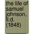 The Life Of Samuel Johnson, Ll.D. (1848)