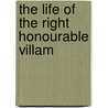 The Life Of The Right Honourable Villam door George Barnett Smith