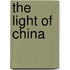 The Light Of China