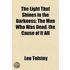 The Light That Shines In The Darkness; T