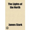 The Lights Of The North door James Stark