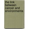 The Link Between Cancer And Environmenta door United States Congress Subcommittee