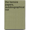 The Lismore Papers, Autobiographical Not door Richard Boyle Cork