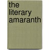 The Literary Amaranth door Terri Brooks