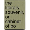 The Literary Souvenir, Or, Cabinet Of Po door Alaric Alexander Watts