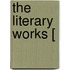 The Literary Works [