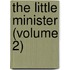 The Little Minister (Volume 2)