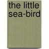 The Little Sea-Bird by George Etell Sargent