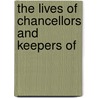 The Lives Of Chancellors And Keepers Of door John Lord Campbell