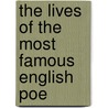The Lives Of The Most Famous English Poe door William Winstanley