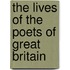 The Lives Of The Poets Of Great Britain