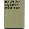 The Lock And Key Library (Volume 10) door Julian Hawthorne