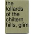 The Lollards Of The Chiltern Hills, Glim