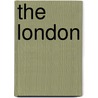 The London by Richard Taylor