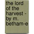 The Lord Of The Harvest - By M. Betham-E