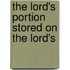 The Lord's Portion Stored On The Lord's