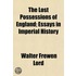 The Lost Possessions Of England; Essays