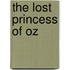 The Lost Princess Of Oz