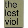 The Lost Viol door Matthew Phipps Shiel