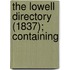 The Lowell Directory (1837); Containing