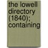 The Lowell Directory (1840); Containing