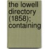 The Lowell Directory (1858); Containing