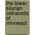 The Lower Silurian Ostracoda Of Minnesot