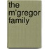 The M'Gregor Family