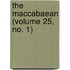 The Maccabaean (Volume 25, No. 1)