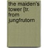 The Maiden's Tower [Tr. From Jungfrutorn