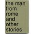 The Man From Rome And Other Stories