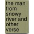 The Man From Snowy River And Other Verse
