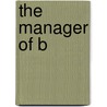 The Manager Of B door Vaughan Kester