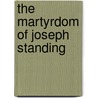 The Martyrdom Of Joseph Standing door John Nicholson