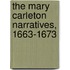 The Mary Carleton Narratives, 1663-1673