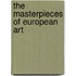 The Masterpieces Of European Art