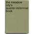 The Meadow City's Quarter-Milennial Book
