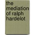 The Mediation Of Ralph Hardelot