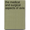 The Medical And Surgical Aspects Of Avia door Henry Graeme Anderson