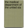 The Medical Department Of The United Sta by Homer Duncan