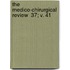 The Medico-Chirurgical Review  37; V. 41