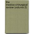 The Medico-Chirurgical Review (Volume 2)