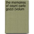The Memoires Of Count Carlo Gozzi (Volum