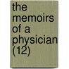 The Memoirs Of A Physician (12) door pere Alexandre Dumas